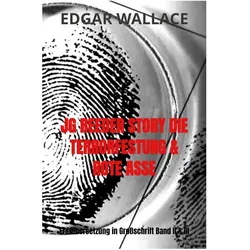 Jg Reeder Story Die Terrorfestung & Rote Asse, Belletristik von Edgar Wallace