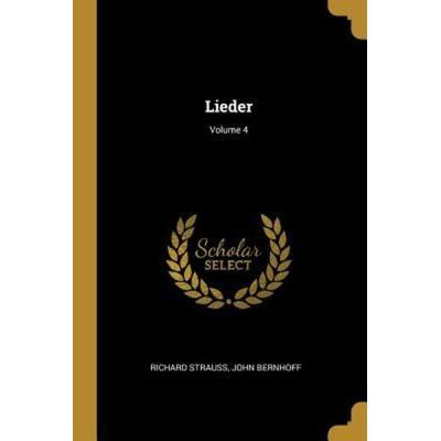 Lieder; Volume 4 -