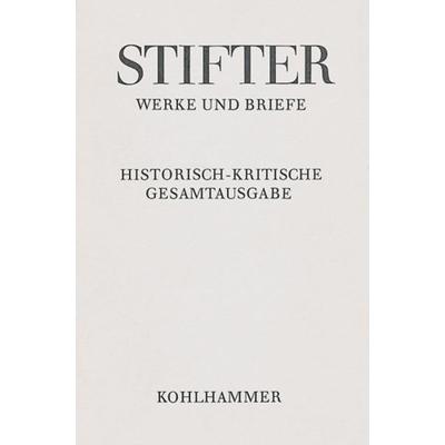 Schriften zur Bildenden Kunst, Gebundene Ausgabe von Adalbert Stifter, Kohlhammer, 978-3-17-021675-4