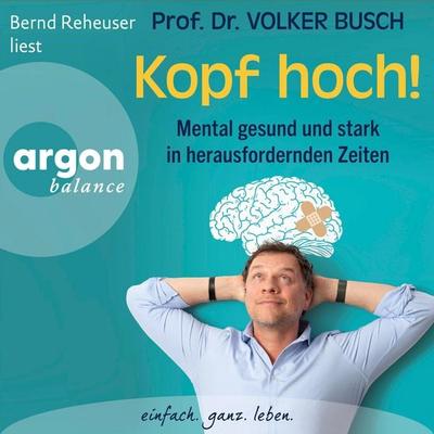 Kopf hoch! - Volker Busch, Audio, 9783732474042