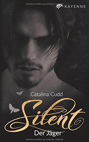 Catalina Cudd - Silent: Der Jäger - Preis vom 09.10.2026 07:28:09 h