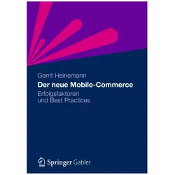 Der neue Mobile-Commerce, Fachbücher von Gerrit Heinemann