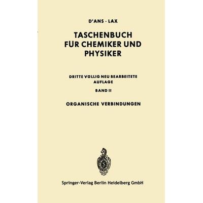 Organische Verbindungen, Taschenbuch von Jean D'Ans;Ellen Lax, Springer Berlin, 978-3-642-49526-7