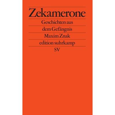 Zekamerone, Taschenbuch von Maxim Znak, Suhrkamp, 978-3-518-12804-6