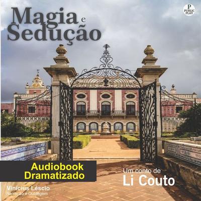 Magia e Sedução - Li Couto, Audio, 9786584673120