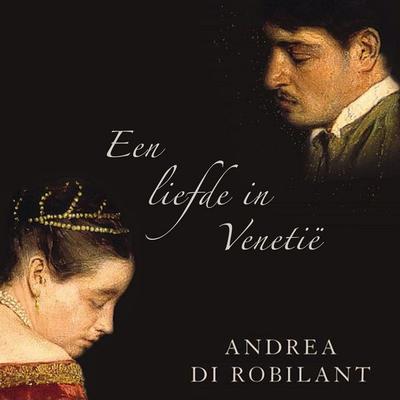 Een liefde in Venetië - Andrea Di Robilant, Audio, 9789463639484