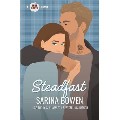Steadfast, Taschenbuch von Sarina Bowen, Tuxbury Publishing LLC