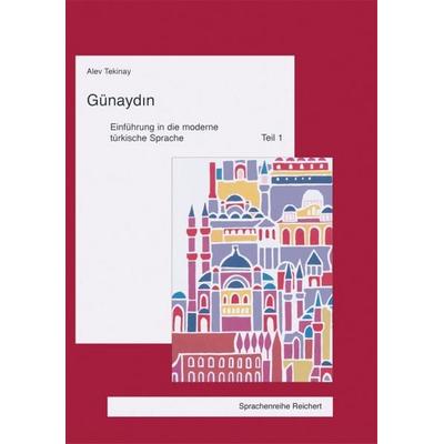 Günaydin, Taschenbuch von Alev Tekinay, Reichert, L, 978-3-89500-275-5
