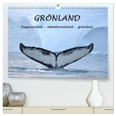 Grönland Faszinierend atemberaubend grandios (hochwertiger Premium Wandkalender 2027 DIN A2 quer), Kunstdruck in Hochglanz