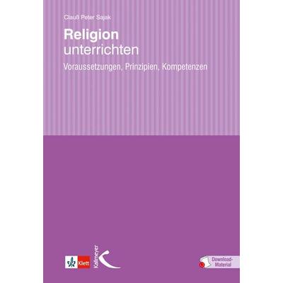 Religion unterrichten, Set von Clauss Peter Sajak, Kallmeyer, 978-3-7800-4900-1