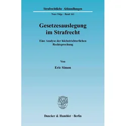 Gesetzesauslegung im Strafrecht, Fachbücher von Eric Simon