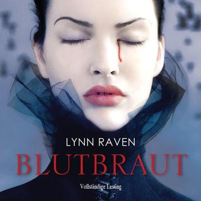 Blutbraut - Lynn Raven, Audio, 9783844507652