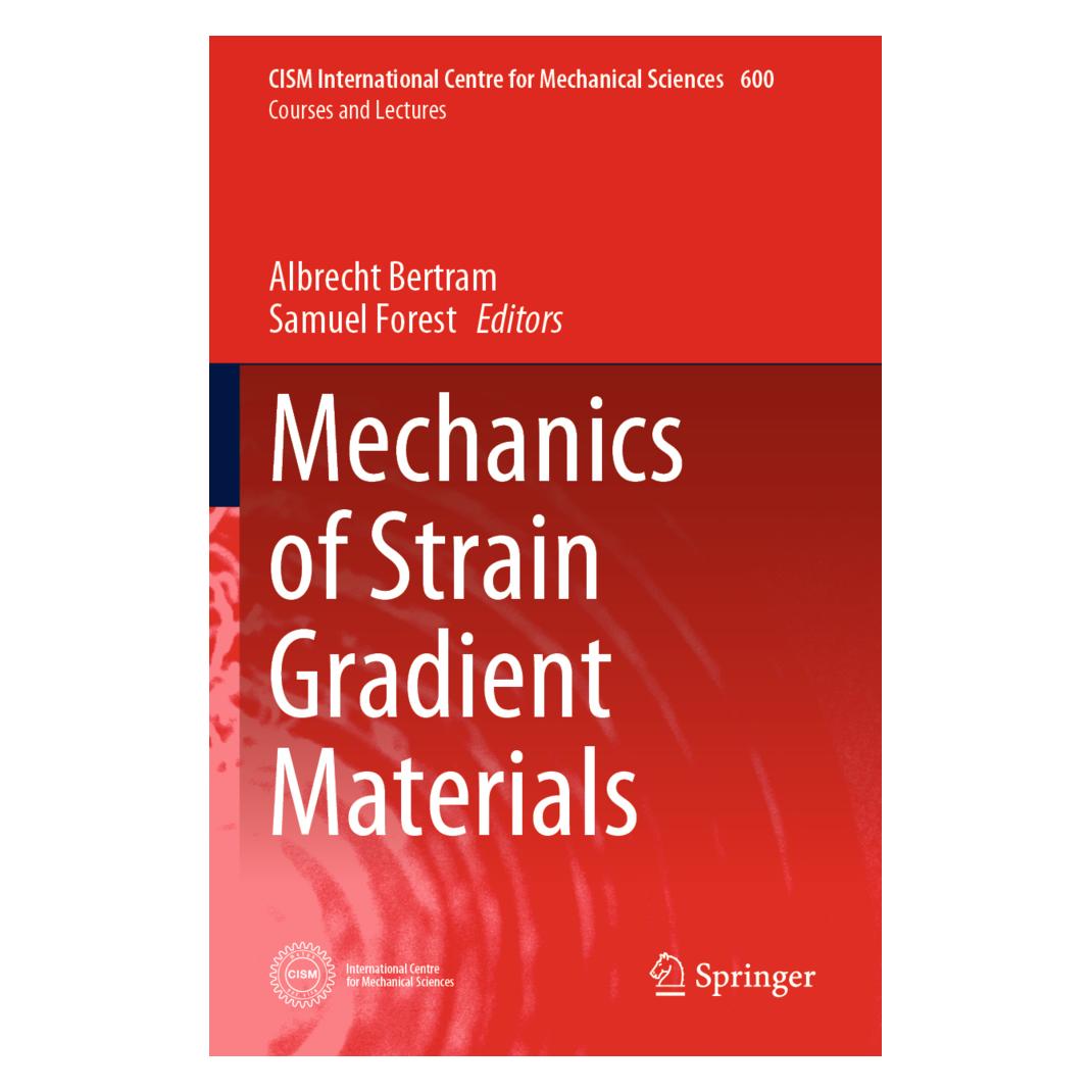 Springer Mechanics of Strain Gradient Materials (Englisch, Softcover, Albrecht Bertram, Samuel Forest) (56210287)
