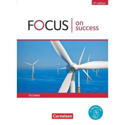 Focus on Success - 6th edition - Technik - B1/B2, Taschenbuch von , Cornelsen Verlag, 978-3-06-452021-9