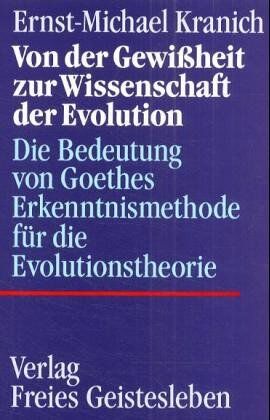 Kranich Ernst-Michael - Von der Gewissheit zur Wissenschaft der Evolution - Preis vom 11.10.2026 15:43:13 h