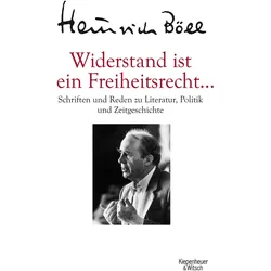 Widerstand ist ein Freiheitsrecht, Belletristik von Heinrich Böll