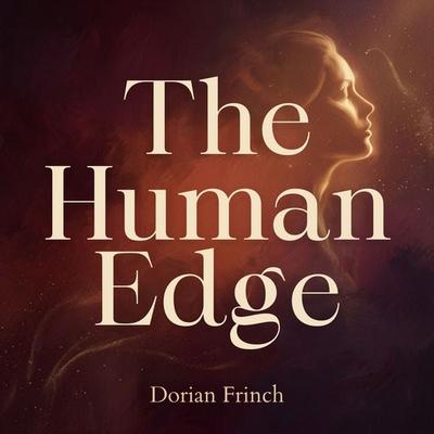 The Human Edge - Dorian Frinch, Audio, 9784612247428