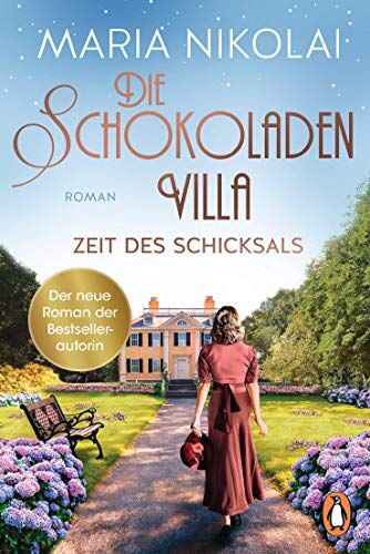 Maria Nikolai - Die Schokoladenvilla – Zeit des Schicksals: Roman (Die Schokoladen-Saga, Band 3) - Preis vom 09.10.2026 07:28:09 h