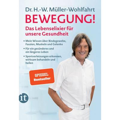 Bewegung, Taschenbuch von Hans-Wilhelm Müller-Wohlfahrt, Insel Verlag, 978-3-458-68339-1