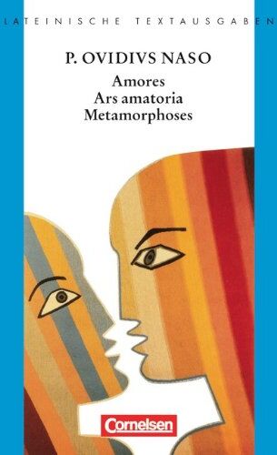 Ovid - Lateinische Textausgaben: Amores, Ars Amatoria, Metamorphoses: Text - Preis vom 02.10.2026 23:42:20 h