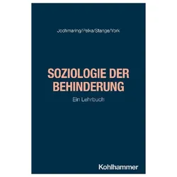 Soziologie der Behinderung, Fachbücher von Jan Jochmaring, Bastian Pelka, Helmut Stange, Jana York
