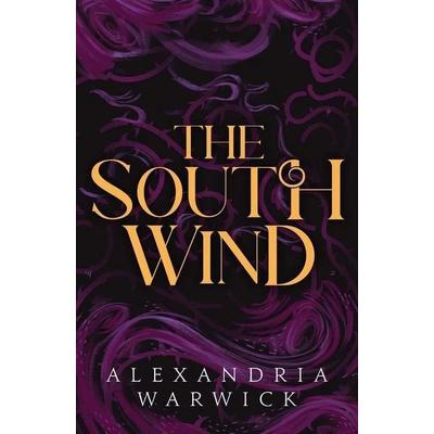 The South Wind, Taschenbuch von Alexandria Warwick, Simon & Schuster, 978-1-398-53386-8