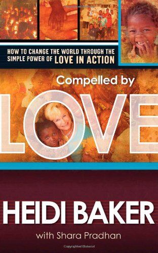 Heidi Baker - Compelled by Love - Preis vom 15.10.2026 23:06:25 h