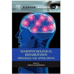Neuropsychological Rehabilitation, Fachbücher von Jamuna Rajeswaran