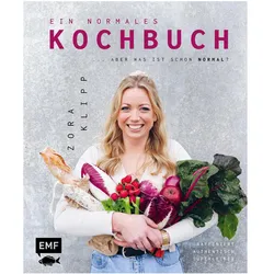 Ein normales Kochbuch aber was ist schon normal, Ratgeber von Zora Klipp
