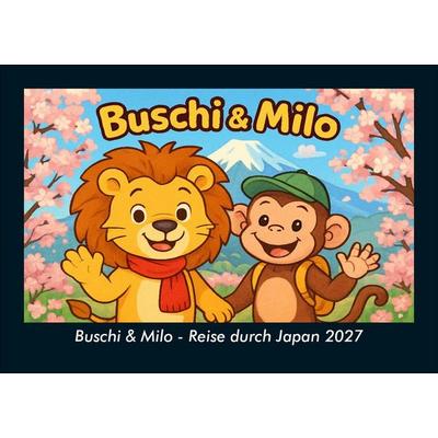 Buschi & Milo - Reise durch Japan 2027 Fotokalender DIN A5