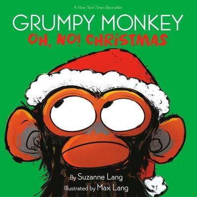 Grumpy Monkey Oh, No! Christmas, Gebundene Ausgabe von Suzanne Lang, Random House LLC US, 978-0-593-30609-3