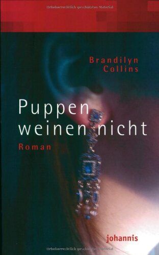 Brandilyn Collins - Puppen weinen nicht. Roman - Preis vom 09.10.2026 07:28:09 h