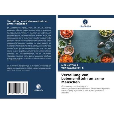 Verteilung von Lebensmitteln an arme Menschen, Taschenbuch von Meenatchi R.,Vijayalakshmi S., Verlag Unser Wissen, 978-620-7-67378-0