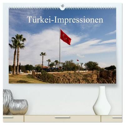Türkei-Impressionen (hochwertiger Premium Wandkalender 2027 DIN A2 quer), Kunstdruck in Hochglanz
