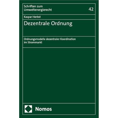 Dezentrale Ordnung, Taschenbuch von Kaspar Herbst, Nomos, 978-3-7560-1928-1