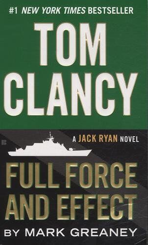 Mark Greaney - Tom Clancy Full Force and Effect (A Jack Ryan Novel, Band 15) - Preis vom 11.10.2026 03:10:56 h