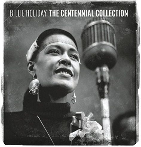 Billie Holiday - The Centennial Collection - Preis vom 09.10.2026 07:28:09 h