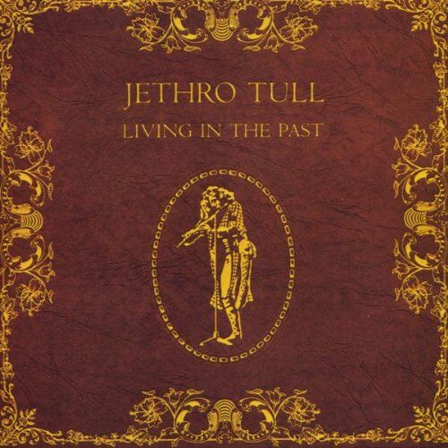 Jethro Tull - Living in the Past - Preis vom 08.10.2026 07:26:42 h