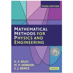 Mathematical Methods for Physics and Engineering, Schulbücher von Riley, Kenneth F. Hobson, K. F. Riley, S. J. Bence, M. P. Hobson
