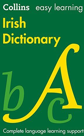 Collins Dictionaries - Easy Learning Irish Dictionary (Collins Easy Learning) - Preis vom 07.10.2026 11:45:10 h