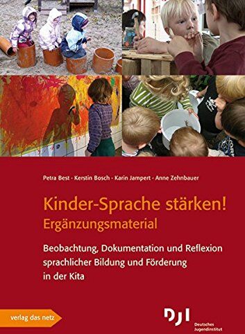 Petra Best - Kinder-Sprache stärken! - Ergänzungsmaterial: Beobachtung, Dokumentation und Reflexion sprachlicher Bildung und Förderung in der Kita - Preis vom 30.09.2026 22:30:23 h