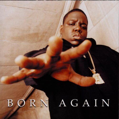 the Notorious B.I.G. - Born Again - Preis vom 09.10.2026 07:28:09 h