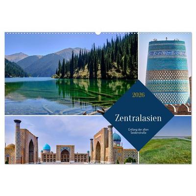 Zentralasien - Entlang der alten Seidenstraße (Wandkalender 2026 DIN A2 quer), CALVENDO Monatskalender