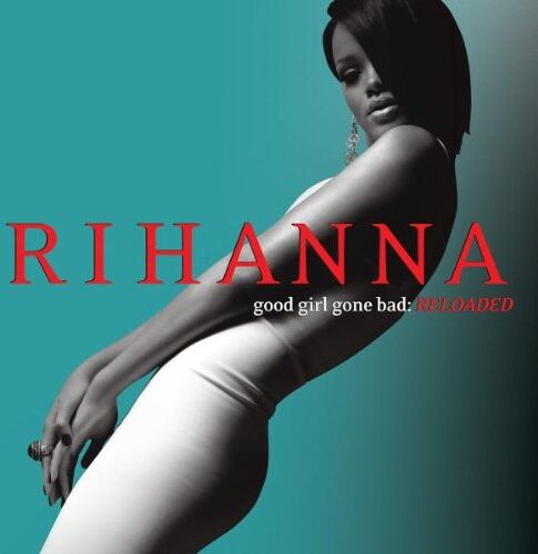Rihanna - Good Girl Gone Bad - Preis vom 01.10.2026 08:16:52 h