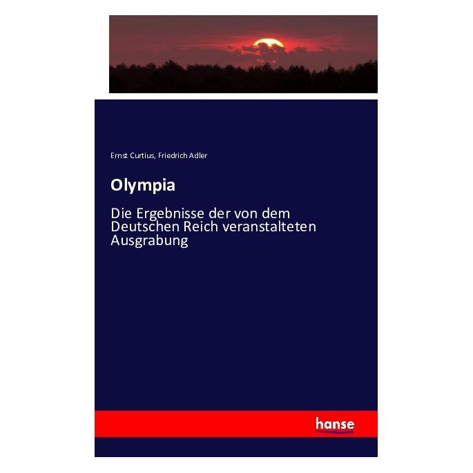 Hansebooks Olympia (Deutsch, Softcover, Ernst Curtius, Friedrich Adler) (55847547)