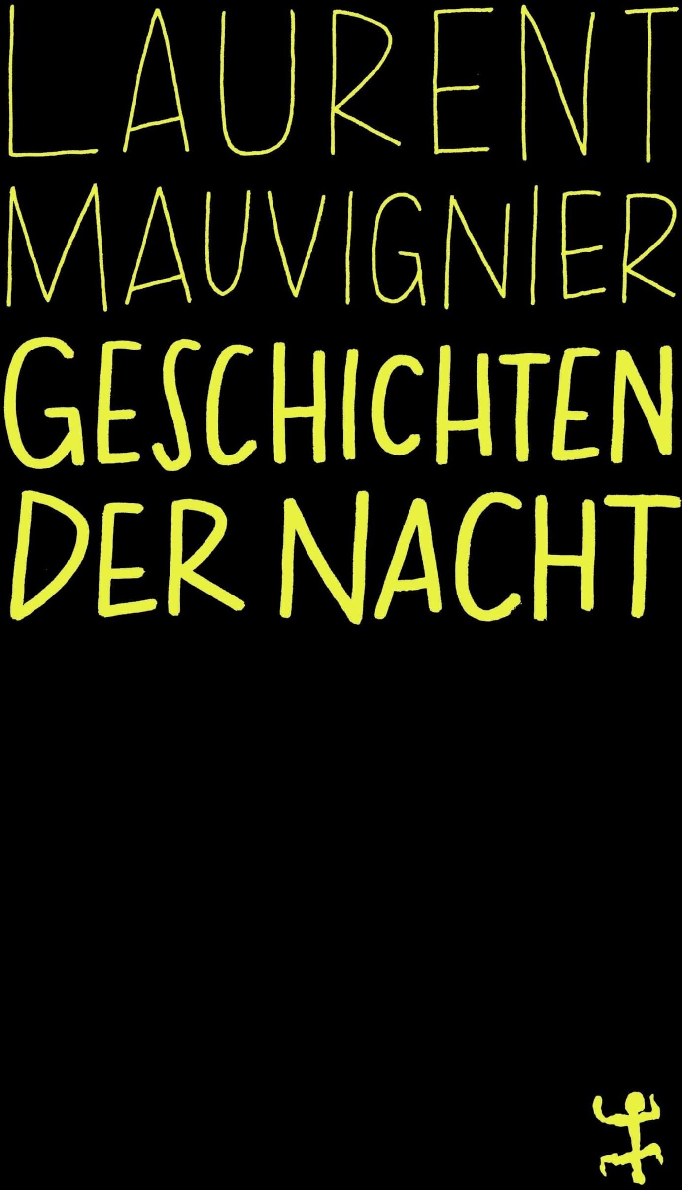 Laurent Mauvignier - Geschichten der Nacht - Preis vom 14.10.2026 23:07:16 h