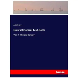 Hansebooks, Heft + Block, Gray's Botanical Text-Book (Weicher Einband)