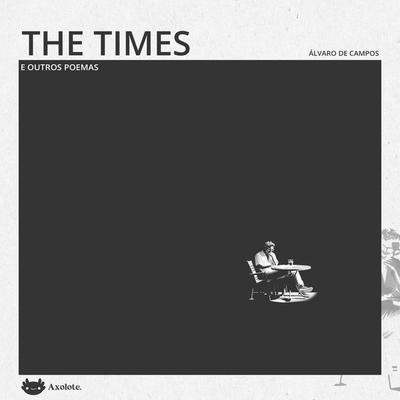 The Times e outros poemas - Álvaro de Campos, Audio, 9786560212008