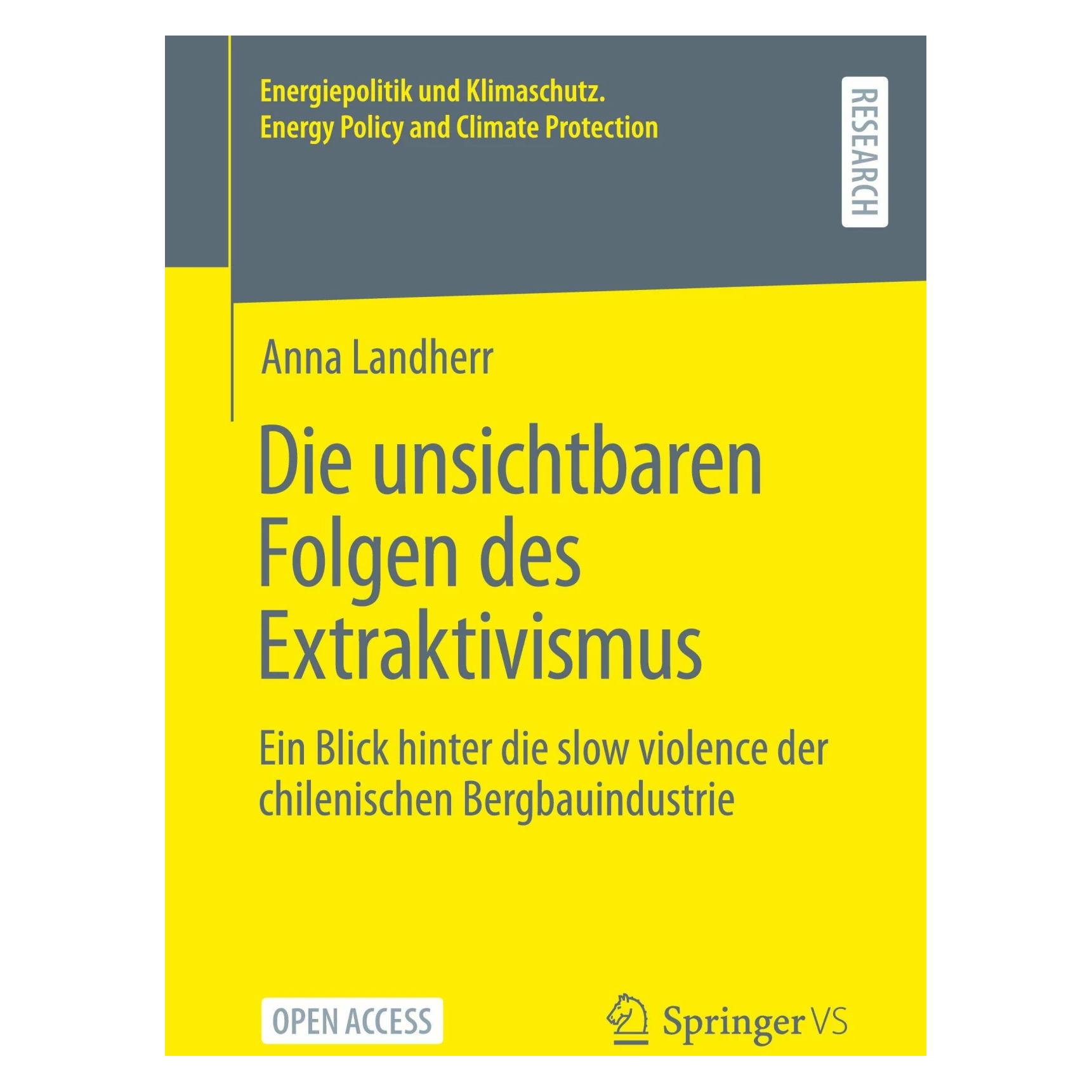 Springer Die unsichtbaren Folgen des Extraktivismus (Deutsch, Softcover, Anna Landherr) (41244119)