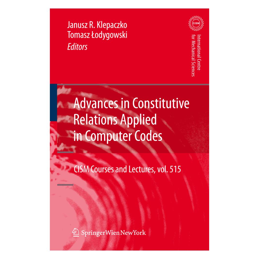 Springer Advances in Constitutive Relations Applied in Computer Codes (Englisch, Softcover, Janusz R. Klepaczko, Tomasz Lodygowski) (55419887)